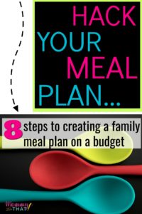 Creating a meal plan on a budget can sometimes be tricky. These meal planning hacks will help you to create the ultimate meal plan your whole family will love. No more last minute trips to the store or drive thru. You will never think the same about meal planning again.