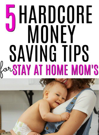 5 extreme money saving tips for stay at home moms. Learn how to save money as a stay at home mom even on a low income. Stay at home mom budget tips from an actual stay at home mom.