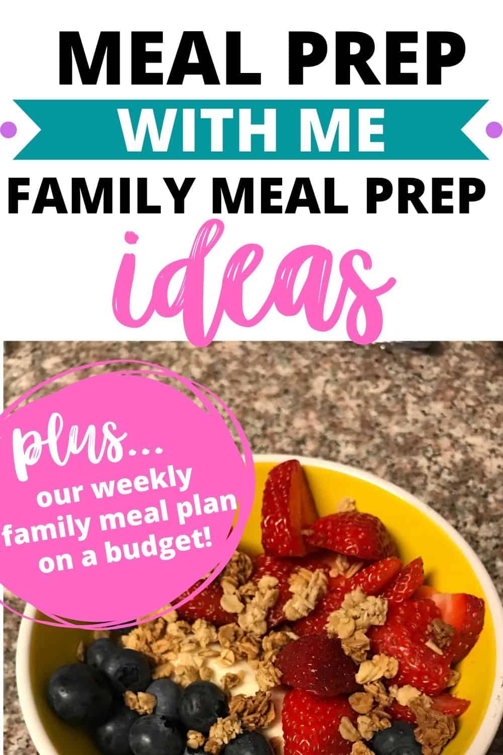 Our $100 Weekly Meal Plan For A Family Of 5 + Weekly Meal Prep Ideas