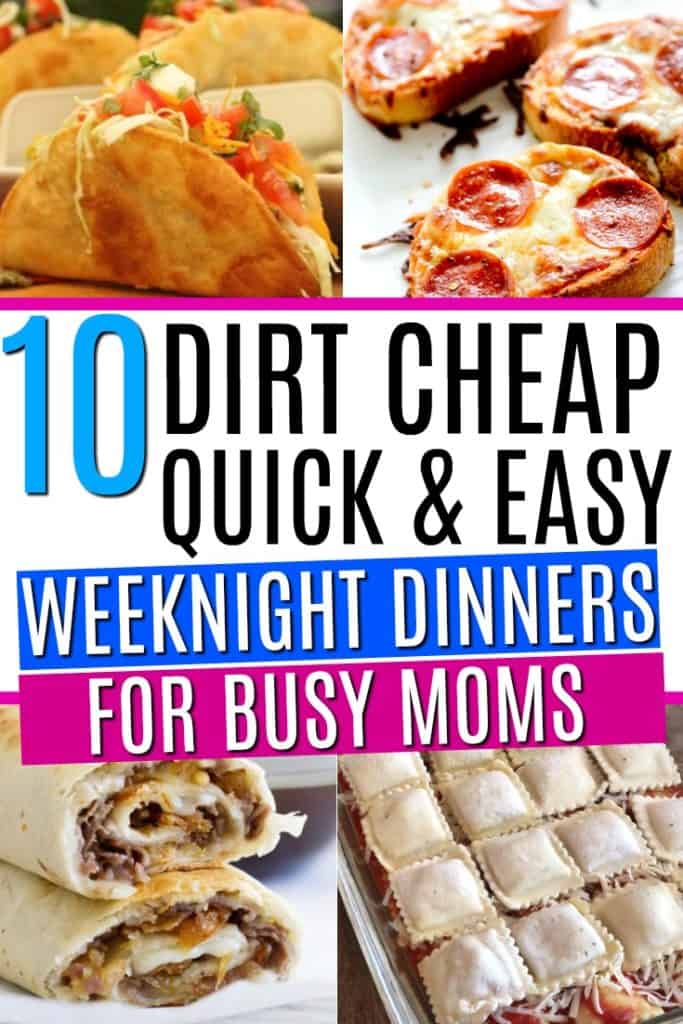 10 quick and easy weeknight dinners on a budget. These weeknight dinners are perfect for feeding your family for cheap. 15 minute kid friendly dinners perfect for busy moms!