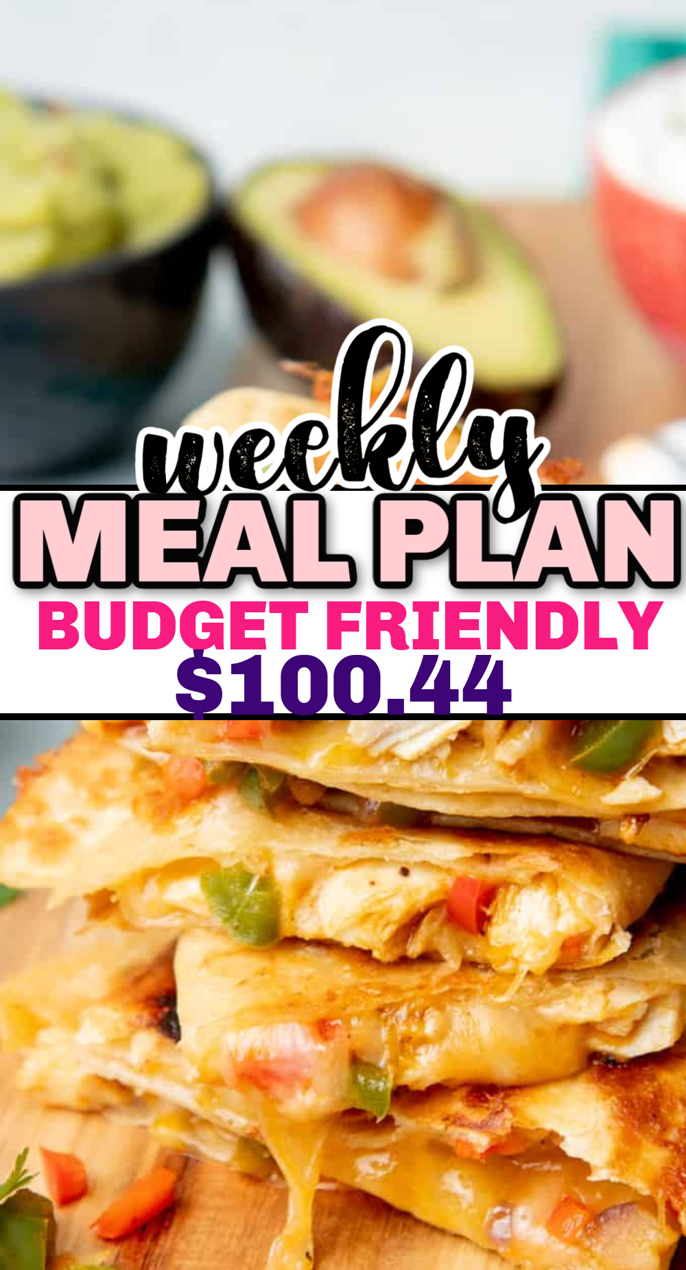 7-Day Family Meal Plan (With Grocery List) Easy & Budget Friendly